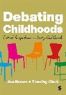 Joe Clark Brown, Joe Brown, Tim Clark - Debating Childhoods