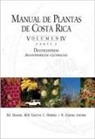 M. H. Grayum, B. E. Hammel, C. Herrera, N. Zamora - Manual de Plantas de Costa Rica, Volumen IV, Parte 2