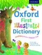 Andrew Delahunty, Andrew ( Delahunty, Delahunty Andrew, Emma Chichester Clark, Emma ( Chichester Clark, Chichester Clark Emma - Oxford First Illustrated Dictionary