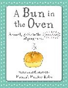 Hannah Hunter-Kelm - A Bun in the Oven