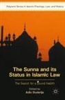 Adis Duderija - The Sunna and its Status in Islamic Law