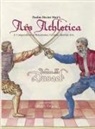 Paulus Hector Mair, Jeffrey L. Forgeng - Paulus Hector Mair's Ars Athletica Volume 2