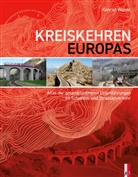 Konrad Weber - Kreiskehren Europas