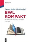 Thomas Hering, Christian Toll - BWL kompakt