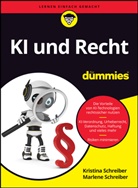 Kristina Schreiber, Marlene Schreiber - KI und Recht für Dummies