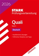 STARK Lösungen zu Deutsch 9. Klasse - Quali Mittelschule 2026 Bayern - Prüfungsvorbereitung