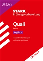 STARK Lösungen zu Englisch 9. Klasse - Quali Mittelschule 2026 Bayern - Prüfungsvorbereitung