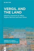 Annemarie de Villiers, Stephen Harrison, Grant Parker - Vergil and the Land