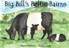 Jayne Baldwin, Shalla Gray - Big Bill's Beltie Bairns