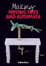 Robert Race - Making Moving Toys and Automata
