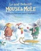 Joyce Dunbar, James Mayhew - Mouse and Mole: Lo and Behold!