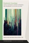 Guobin (EDT)/ Meng Yang, Guobin Meng Yang, Bingchun Meng, Guobin Yang, Elaine J. Yuan - Pandemic Crossings