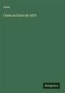 Cham - Cham au Salon de 1870