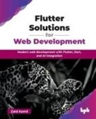 Zaid Kamil - Flutter Solutions for Web Development