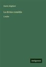 Dante Alighieri - La divine comédie