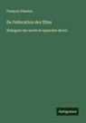 François Fénelon - De l'éducation des filles