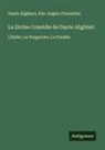 Dante Alighieri, Pier-Angelo Fiorentino - La Divine Comédie de Dante Alighieri