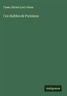 Cham, Michel Lévy Frères - Ces diables de Parisiens