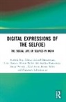 Riad Azam, Ethiraj Gabriel Dattatreyan, Neha Gupta, Sai Amulya Komarraju, Anuja Premika, Raman Usha... - Digital Expressions of the Self(ie)