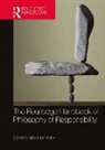 Maximilian (University of Oxford Kiener, Maximilian Kiener - Routledge Handbook of Philosophy of Responsibility