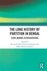 Rituparna (The Heritage College Roy, Bandyopadhyay Sekhar, Roy Rituparna, Sengupta Jayanta - Long History of Partition in Bengal