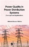 Mahesh Kumar Mishra, Mahesh (Iit Madras) Kumar Mishra - Power Quality in Power Distribution Systems