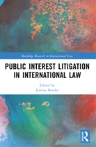 Justine Suedi Bendel, Justine Bendel, Yusra Suedi - Public Interest Litigation in International Law