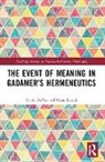 Carlo DaVia, Carlo (Loyola Marymount University Davia, Greg Lynch - Event of Meaning in Gadamers Hermeneutics