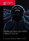 Gruszczak Artur, Sebastian Kaempf - Routledge Handbook of the Future of Warfare