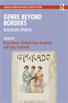 Bruno Hoegberg Bower, Bruno Bower, Elisabeth Honn Hoegberg, Sonja Starkmeth - Genre Beyond Borders