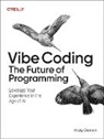 Osmani Addy - Vibe Coding - The Future of Programming