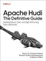 Shiyan Xu - Apache Hudi - The Definitive Guide
