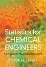 Victor M. Zavala, Victor M. (University of Wisconsin Zavala - Statistics for Chemical Engineers