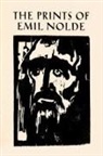 Albert Sax, Irene Sax - The Prints of Emil Nolde: (1897-1956)