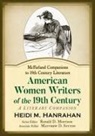 Heidi M Hanrahan, Heidi M. Hanrahan, Heidi M Hanrahan - American Women Writers of the 19th Century