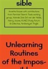 Janine Krauss Armin, Janine Armin, Annette Krauss - Unlearning Routines of the Impossible