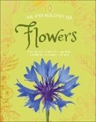 DK - An Anthology of Flowers