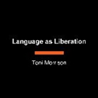 Claudia Brodsky, Toni Morrison - Language as Liberation