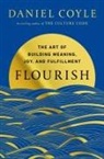 Daniel Coyle - Flourish