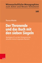 Thomas Witulski, David S. du Toit, Martin Leuenberger, Schnocks, Johannes Schnocks, Michael Tilly - Der Thronende und das Buch mit den sieben Siegeln