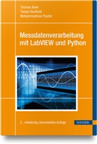 Thomas Beier, Tobias Kaufhold, Mohammadrez Paydar, Mohammadreza Paydar - Messdatenverarbeitung mit LabVIEW und Python