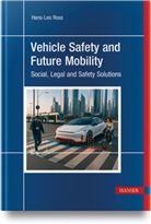 Ole Hans, Krystian Radlak, Hans-Leo Ross - Vehicle Safety and Future Mobility