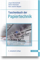 Jürgen Blechschmidt, Sabine Heinemann, Hans-Joachim Naujock - Taschenbuch der Papiertechnik