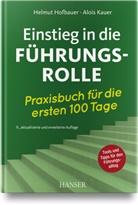 Helmut Hofbauer, Alois Kauer - Einstieg in die Führungsrolle