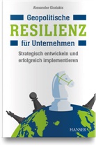 Alexander Gisdakis - Geopolitische Resilienz für Unternehmen