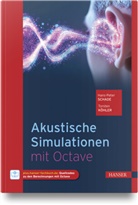 Torsten K&ouml;hler, Hans-Peter Schade - Akustische Simulationen mit Octave
