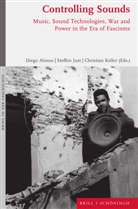 Alonso Tomas, Diego Alonso Tomas, Steffen Just, Christian Koller - Controlling Sounds