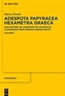 Marco Perale - Adespota Papyracea Hexametra Graeca (APHEX), Adespota Papyracea Hexametra Graeca (APHex I)