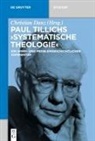 Christian Danz - Paul Tillichs "Systematische Theologie"