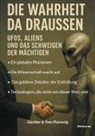 Günther Plamenig, Yves Plamenig - Die Wahrheit da draussen - UFOs, Aliens und das Schweigen der Mächtigen
